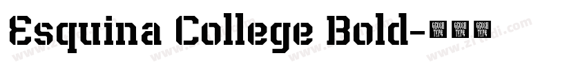 Esquina College Bold字体转换